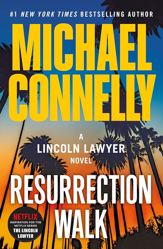 Resurrection Walk (A Lincoln Lawyer Novel, 7) cover image