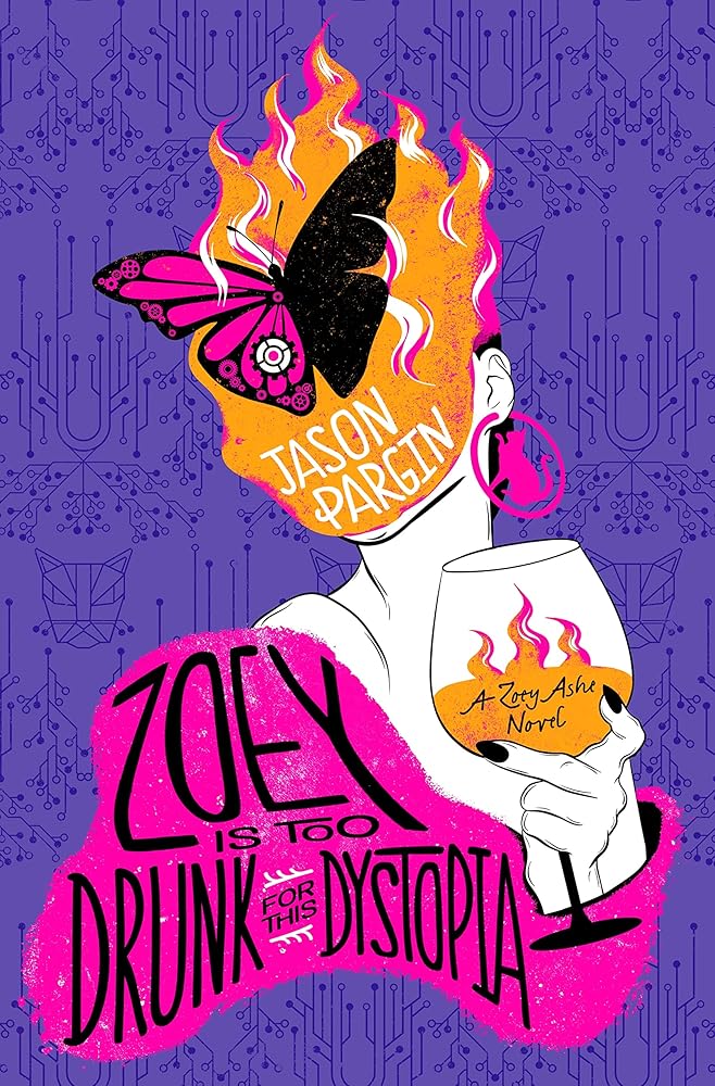 Zoey Is Too Drunk for This Dystopia (Zoey Ashe, 3) cover image
