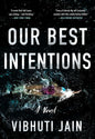 Our Best Intentions: A Novel cover image