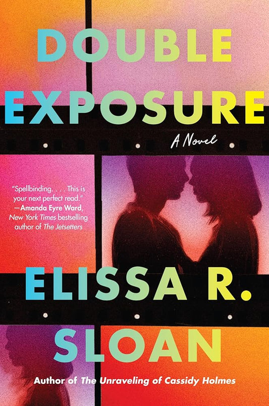 Double Exposure: A Glitzy Tale of Hollywood Love and Transformation, A Romance to Remember cover image