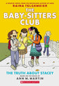 The Truth About Stacey: A Graphic Novel (The Baby-Sitters Club #2) (The Baby-Sitters Club Graphix) cover image