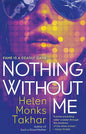 Nothing Without Me: A Novel cover image