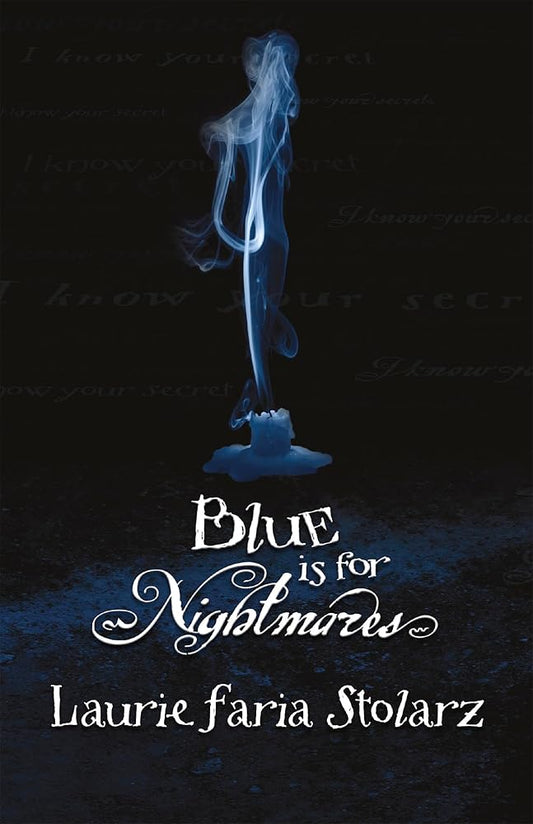 Blue is for Nightmares (Stolarz Series) cover image