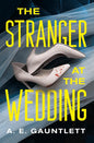The Stranger at the Wedding: A Novel cover image