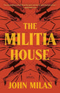 The Militia House: A Novel cover image