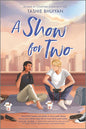 A Show for Two (Inkyard Press / Harlequin Teen) cover image