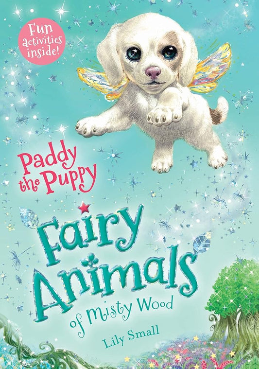 Paddy the Puppy: Fairy Animals of Misty Wood (Fairy Animals of Misty Wood, 3) cover image