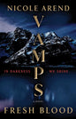 VAMPS: Fresh Blood: A Novel (Fresh Blood, 1) cover image