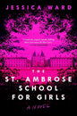 The St. Ambrose School for Girls cover image